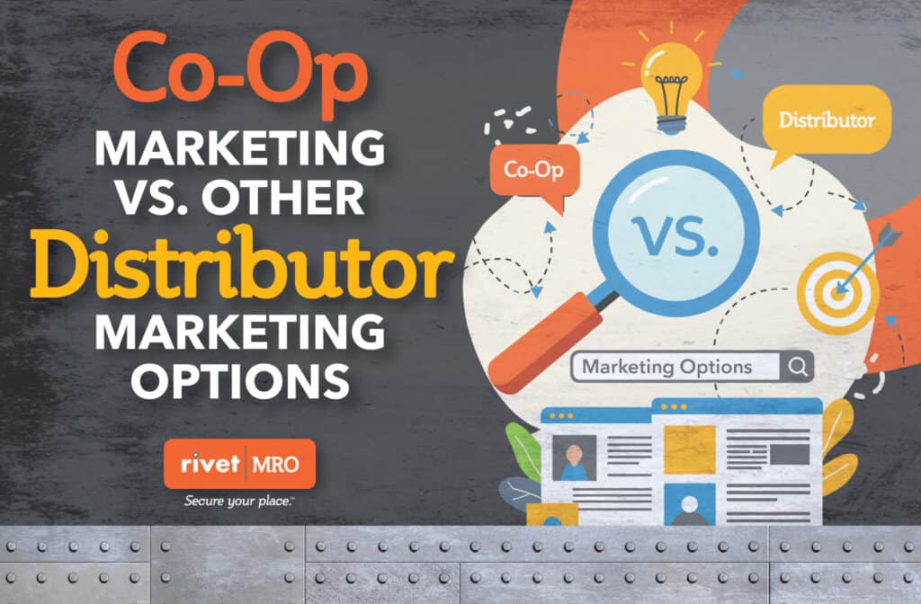 Co-op Marketing vs Other Distributor Marketing Options