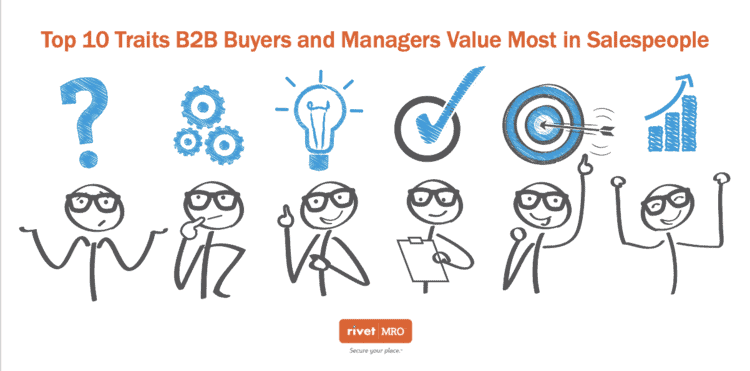 Traits that B2B Buyers and Managers Value Most in Salespeople