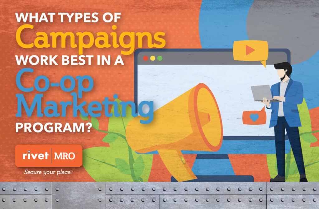 What Types of Campaigns Work Best in a Co-op Marketing Program?