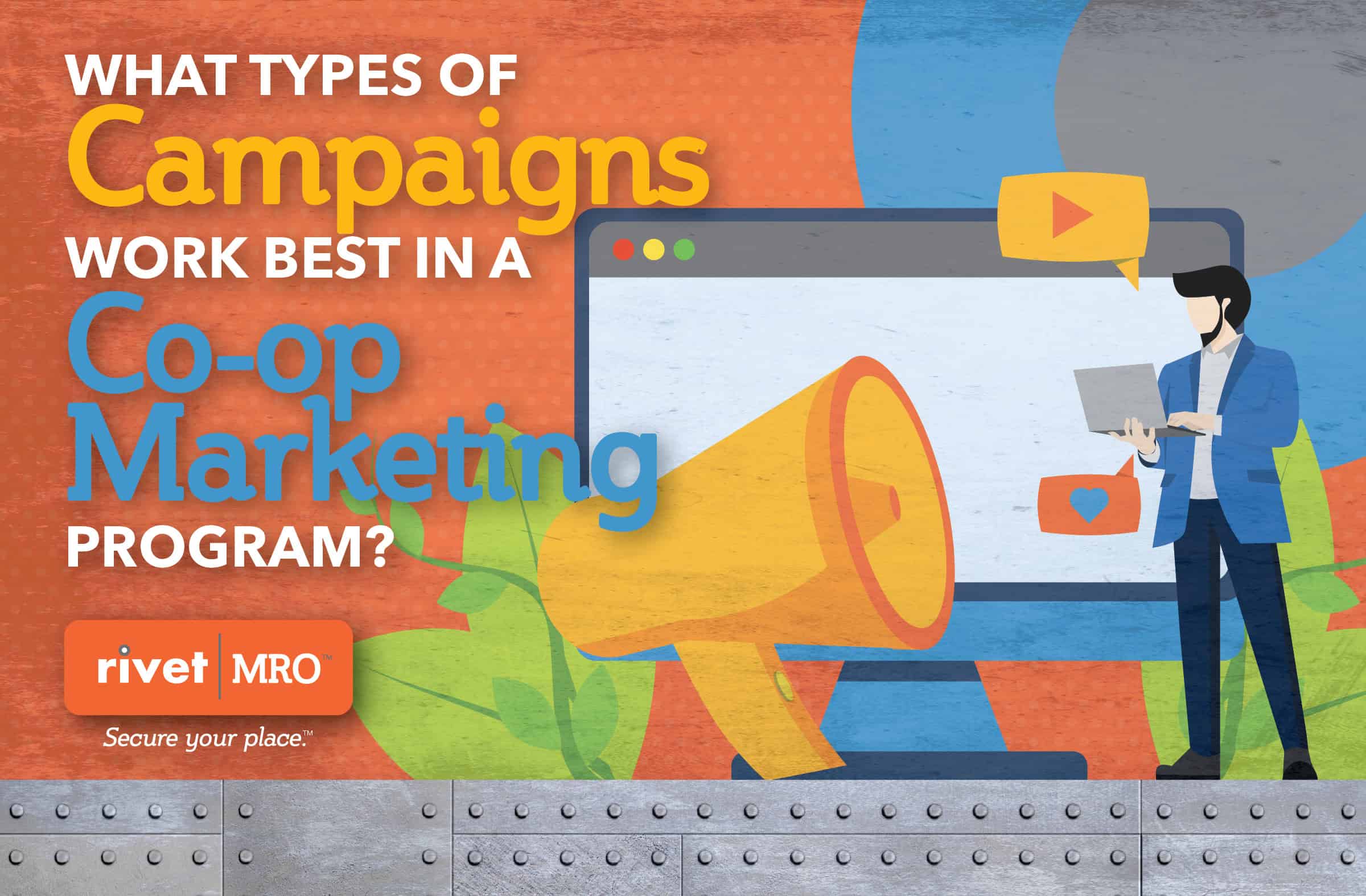 What Types of Campaigns Work Best in a Co-op Marketing Program?